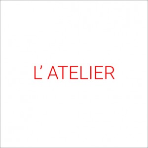 L'ATELIER  